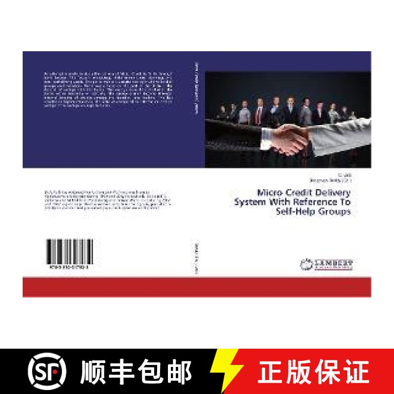 预订 Micro Credit Delivery System With Reference To Self-Help Groups [9783330317932]