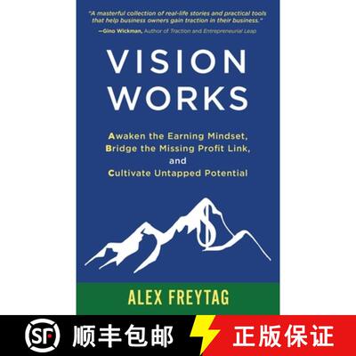 【3-4周达】Vision Works: Awaken the Earning Mindset,  Bridge the Missing Profit Link, and  Cultivate ... [9781636800189]