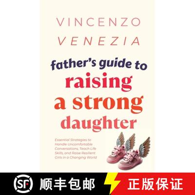【3-4周达】Father's Guide to Raising a Strong Daughter: Essential Strategies to Handle Uncomfortable ... [9791281498839]