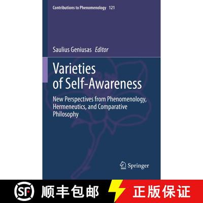【3-4周达】Varieties of Self-Awareness: New Perspectives from Phenomenology, Hermeneutics, and Compar... [9783031391774]