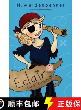 【3-4周达】Eclair Goes Geocaching [9780986336249]