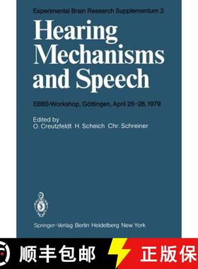 【3-4周达】Hearing Mechanisms and Speech : EBBS-Workshop, Göttingen, April 26-28, 1979 [9783540096559]