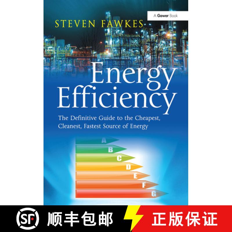 【3-4周达】Energy Efficiency: The Definitive Guide to the Cheapest, Cleanest, Fastest Source of Energy [9781032837406]