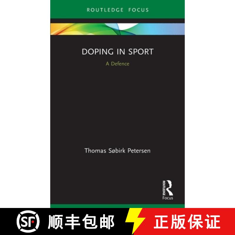 【3-4周达】Doping in Sport: A Defence [9780367528317]