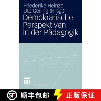 【3-4周达】Demokratische Perspektiven in der Pädagogik : Annedore Prengel zum 60. Geburtstag [9783531144740]