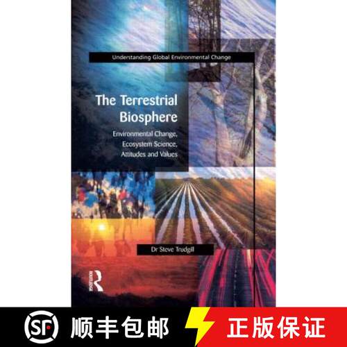 【3-4周达】The Terrestrial Biosphere: Environmental Change, Ecosystem Science, Attitudes and Values [9780582303478]