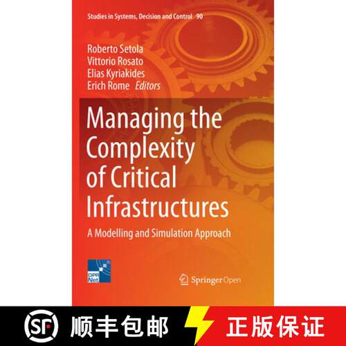 【3-4周达】Managing the Complexity of Critical Infrastructures : A Modelling and Simulation Approach ... [9783319845524]