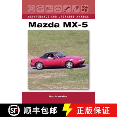 【3-4周达】精装 Mazda MX–5 Maintenance and Upgrades Manual [9781785002823]