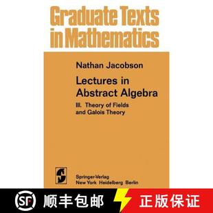 Lectures 9780387901244 Galois Theory 4周达 Abstract and Algebra Fields III.