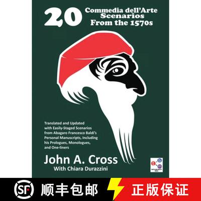 【3-4周达】20 Commedia dell'Arte Scenarios From the 1570s: Translated and Updated with Easily-Staged ... [9798986488424]