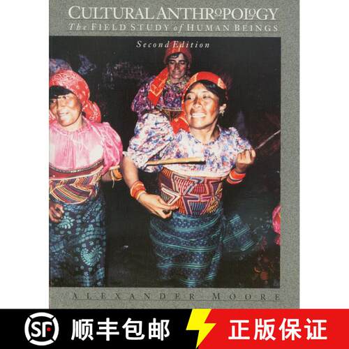 【3-4周达】Cultural Anthropology: The Field Study of Human Beings, 2nd Edition [9780939693481]