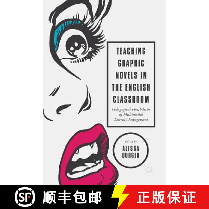 【3-4周达】Teaching Graphic Novels in the English Classroom : Pedagogical Possibilities of Multimodal... [9783319634586]