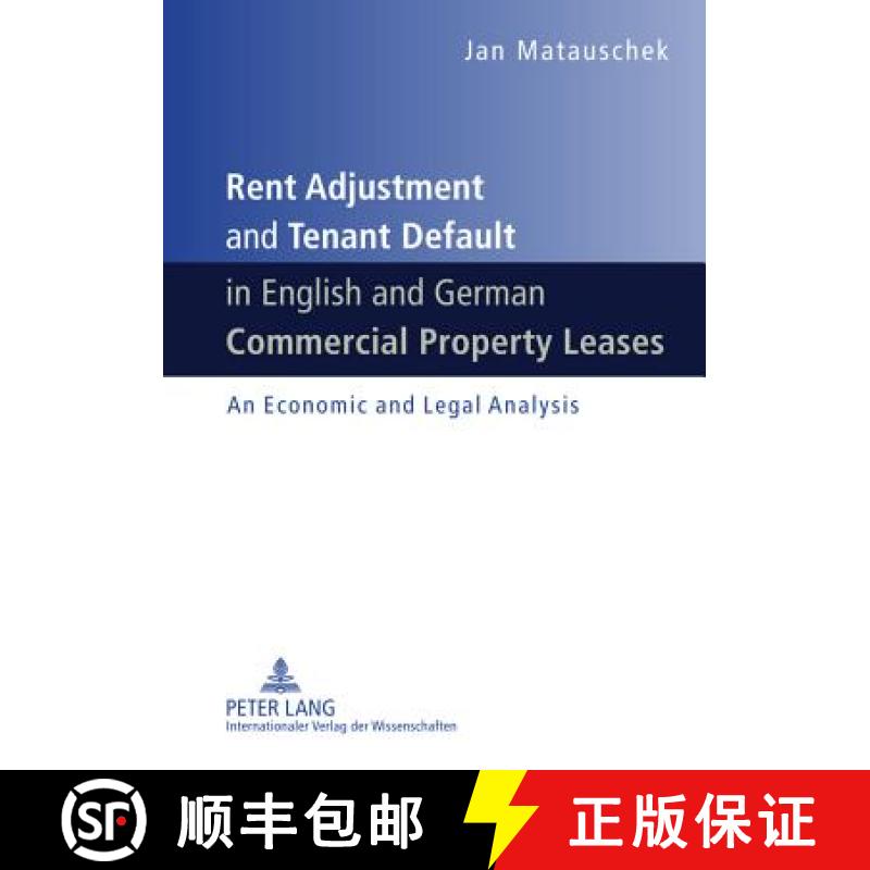 【2-3周达】Rent Adjustment and Tenant Default in English and German Commercial Property Leases : An E... [9783631609491]