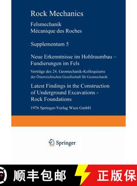【3-4周达】Neue Erkenntnisse im Hohlraumbau — Fundierungen im Fels / Latest Findings in the Construc... [9783211813843]
