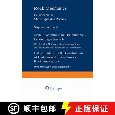 【3-4周达】Neue Erkenntnisse im Hohlraumbau — Fundierungen im Fels / Latest Findings in the Construc... [9783211813843]