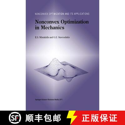 【3-4周达】精装 Nonconvex Optimization in Mechanics : Algorithms, Heuristics and Engineering Applicat... [9780792348122]