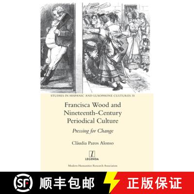 【3-4周达】Francisca Wood and Nineteenth-Century Periodical Culture: Pressing for Change [9781781887998]