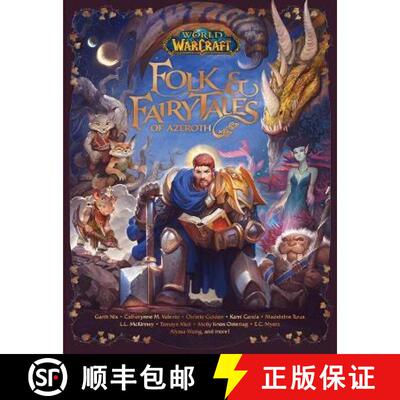 【3-4周达】World of Warcraft: Folk & Fairy Tales of Azeroth [9781789097306]