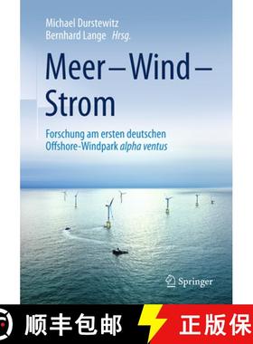 【3-4周达】Meer - Wind - Strom: Forschung Am Ersten Deutschen Offshore-Windpark Alpha Ventus [9783658097820]