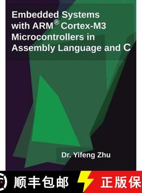 【3-4周达】Embedded Systems with Arm Cortex-M3 Microcontrollers in Assembly Language and C [9780982692622]