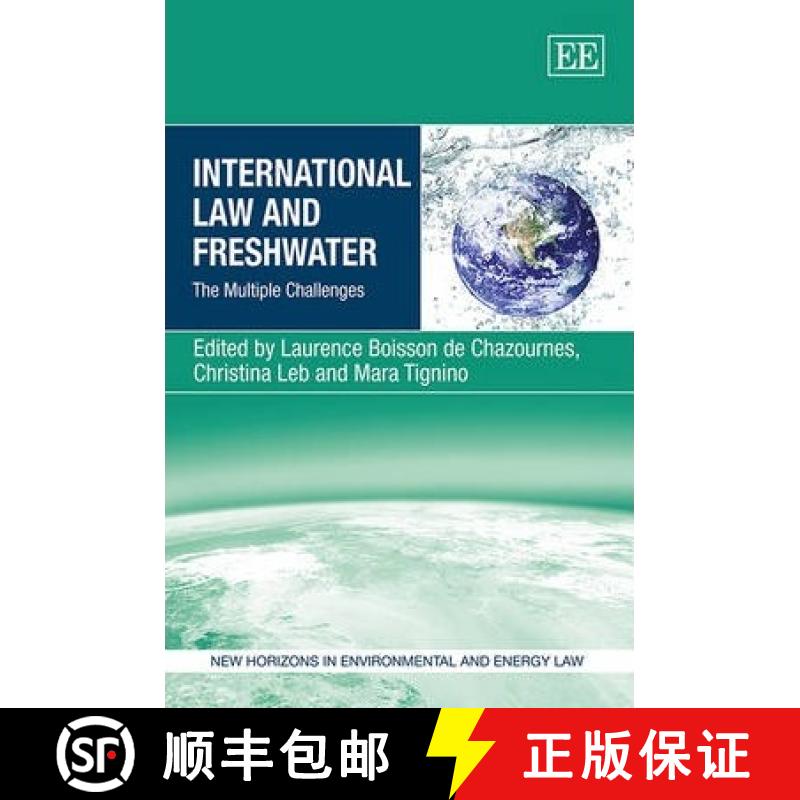 【3-4周达】International Law and Freshwater: The Multiple Challenges: The Multiple Challenges [9781781005088]