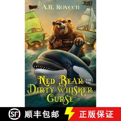 【2-3周达】Ned Bear and The Dirty Whisker Curse [9798887599274]