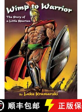 【3-4周达】Wimp to Warrior: The Story of a Little Spartan [9781945619366]