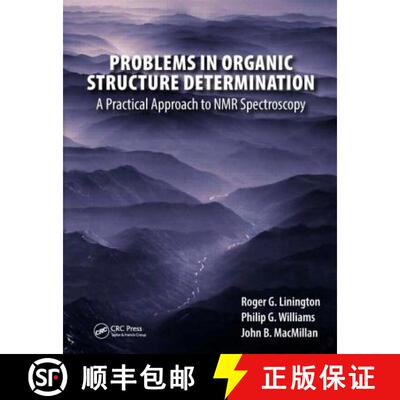 【3-4周达】Problems in Organic Structure Determination: A Practical Approach to NMR Spectroscopy [9781498719629]
