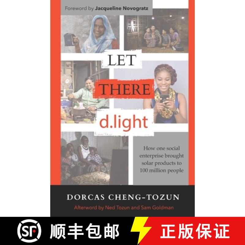 【3-4周达】Let There d.light: How One Social Enterprise Brought Solar Products to 100 Million People [9781734397000]