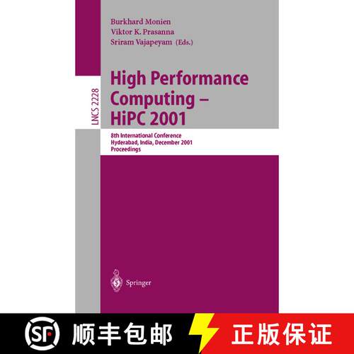 【3-4周达】High Performance Computing - HiPC 2001 : 8th International Conference, Hyderabad, India, D... [9783540430094]