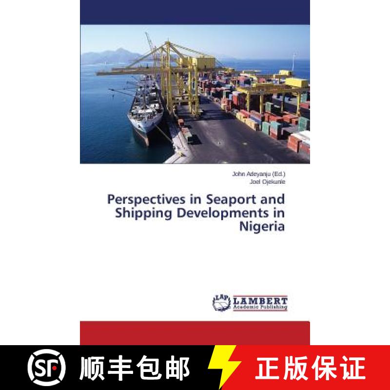 预订 Perspectives in Seaport and Shipping Developments in Nigeria [9783659571176]