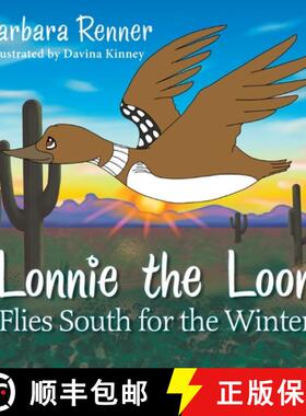 【3-4周达】Lonnie the Loon Flies South for the Winter [9780999058657]