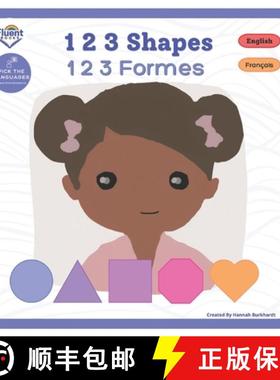 【3-4周达】1 2 3 Shapes - 1 2 3 Formes : Bilingual French-English Book, Livre bilingue français-anglais [9781998867141]