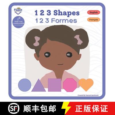 【3-4周达】1 2 3 Shapes - 1 2 3 Formes : Bilingual French-English Book, Livre bilingue français-anglais [9781998867141]