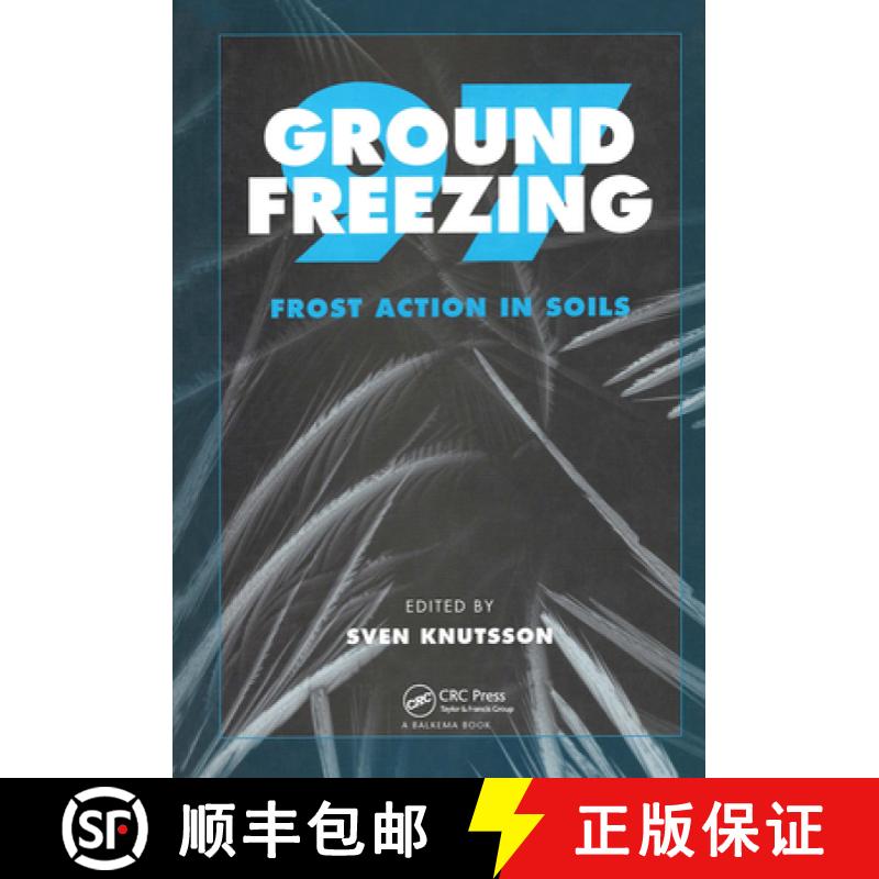 【3-4周达】Ground Freezing 97: Frost Action in Soils [9789054108726]