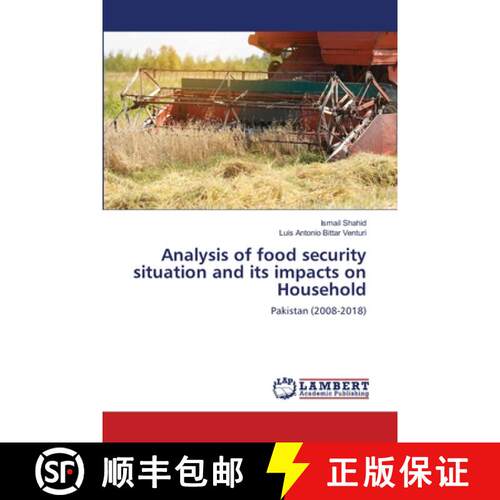 预订 Analysis of food security situation and its impacts on Household [9786207470853]