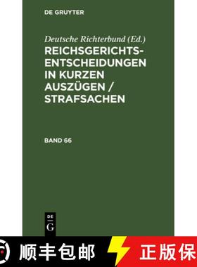 【3-4周达】Reichsgerichts-Entscheidungen in Kurzen Auszügen / Strafsachen. Band 66 [9783112636657]