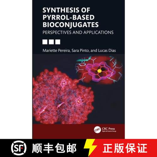 【3-4周达】Synthesis of Pyrrol-Based Bioconjugates: Perspectives and Applications [9780367634582]