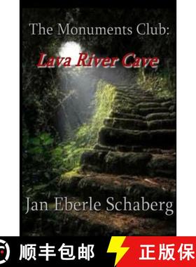 【3-4周达】The Monuments Club: Lava River Cave [9781736378953]