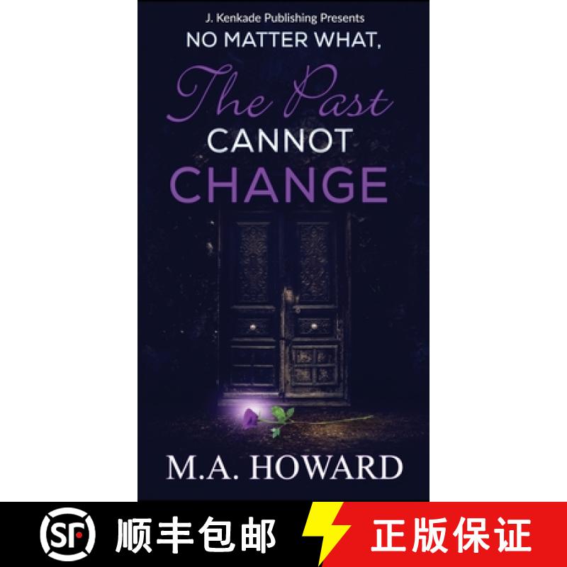 【4周达】No Matter What, The Past Cannot Change [9781944486570]