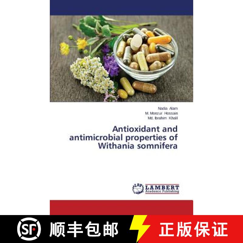 预订 Antioxidant and antimicrobial properties of Withania somnifera [9783659595905]