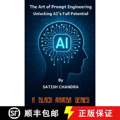 【3-4周达】The Art of Prompt Engineering - Unlocking AI's Full Potential [9789334402308]