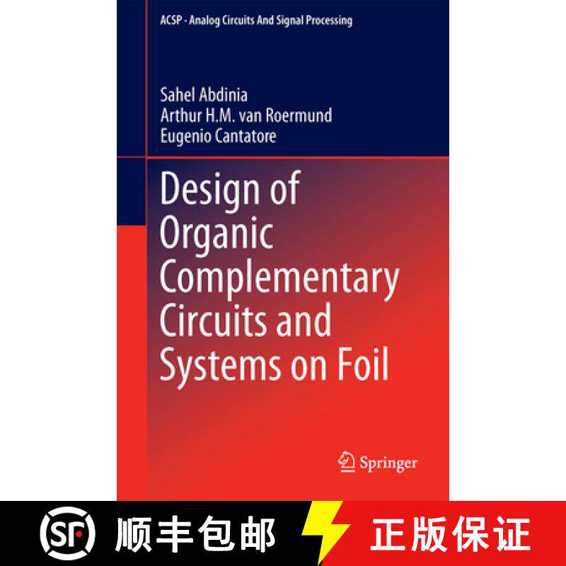 【3-4周达】Design of Organic Complementary Circuits and Systems on Foil [9783319211879]