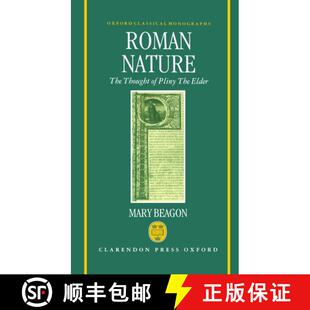 【3-4周达】Roman Nature: The Thought of Pliny the Elder [9780198147268]