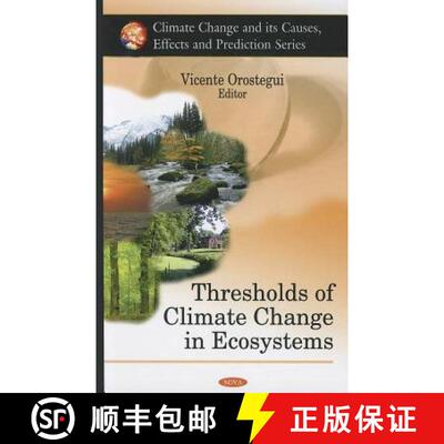 【3-4周达】精装 Thresholds of Climate Change in Ecosystems [9781607414872]