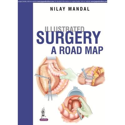 【4周达】Illustrated Surgery - A Road Map [9789385891205]