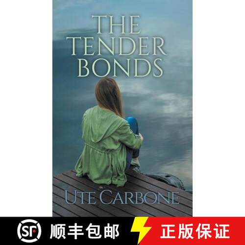 【3-4周达】The Tender Bonds [9781393687023]