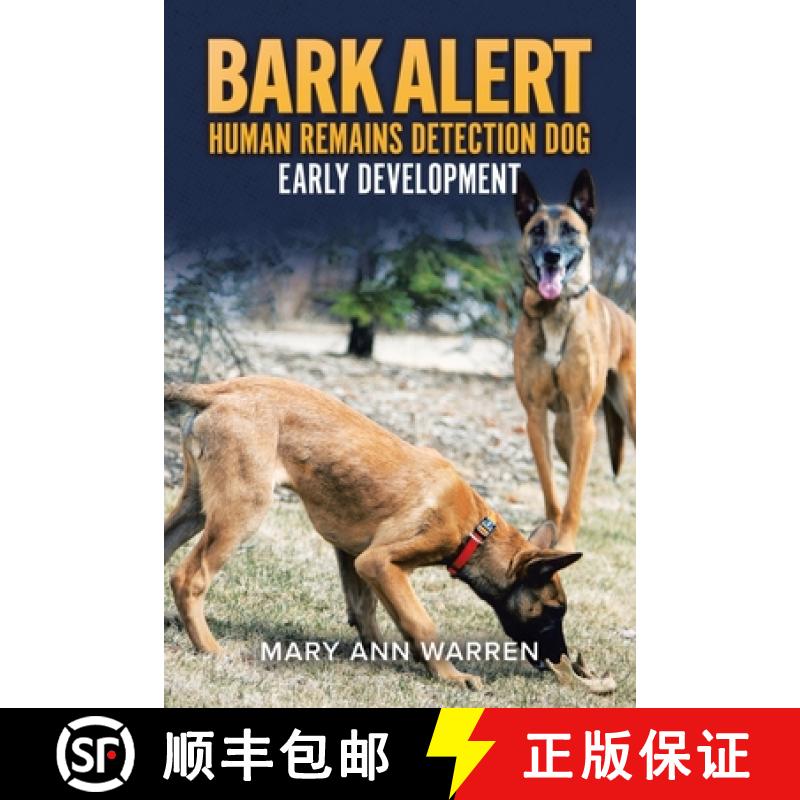【3-4周达】Bark Alert: Human Remains Detection Dog - Early Development [9781779415400]