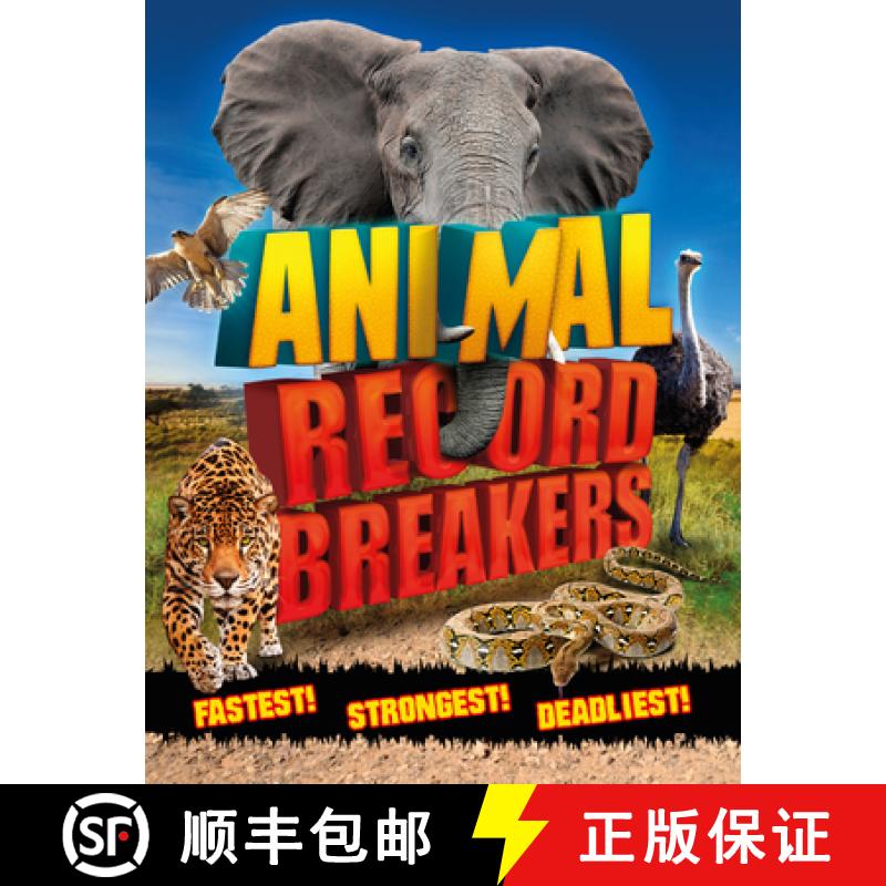 【2-3周达】Animal Record Breakers: Fastest! Strongest! Deadliest! [9781783123827]