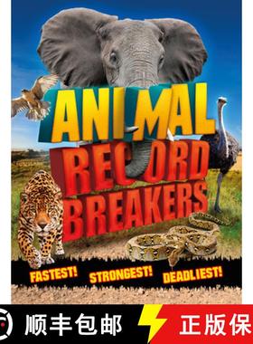 【3-4周达】Animal Record Breakers: Fastest! Strongest! Deadliest! [9781783123827]